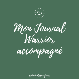 Mon Journal Warrior Accompagné